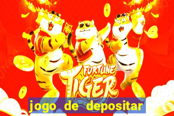 jogo de depositar 5 reais